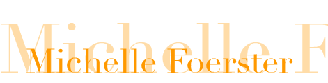 michelle foerster name