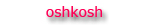 oshkosh