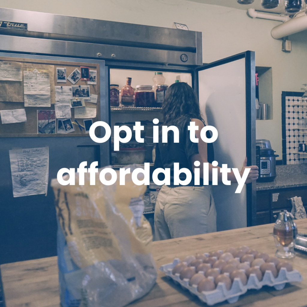Opt in to affordability